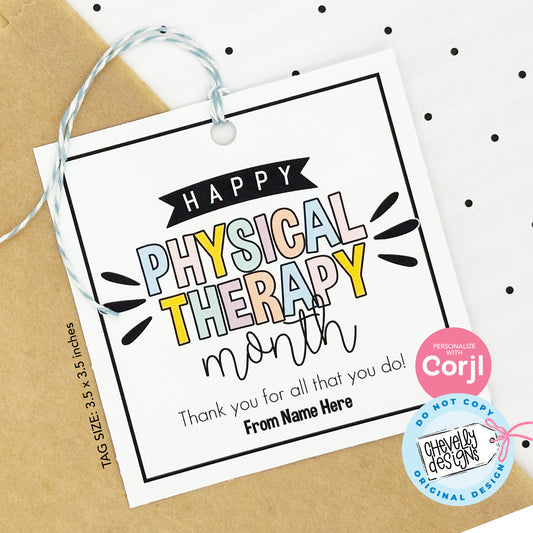 EDITABLE Physical Therapy Month Appreciation Gift Tag - Printable Digital File