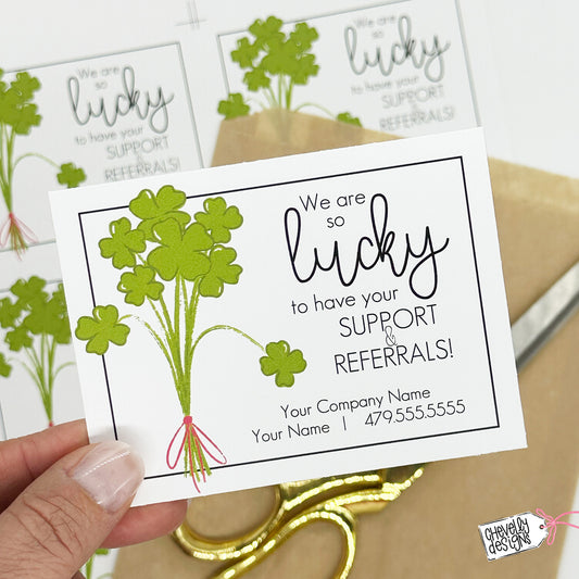 Editable Printable Referral Gift Tags, So Lucky to Have Your Support and Referrals, St. Patrick's Day