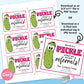 Editable Pickle Referral Gift Tag - We'd be in a PICKLE without You - Printable Gift Tags - Digital File