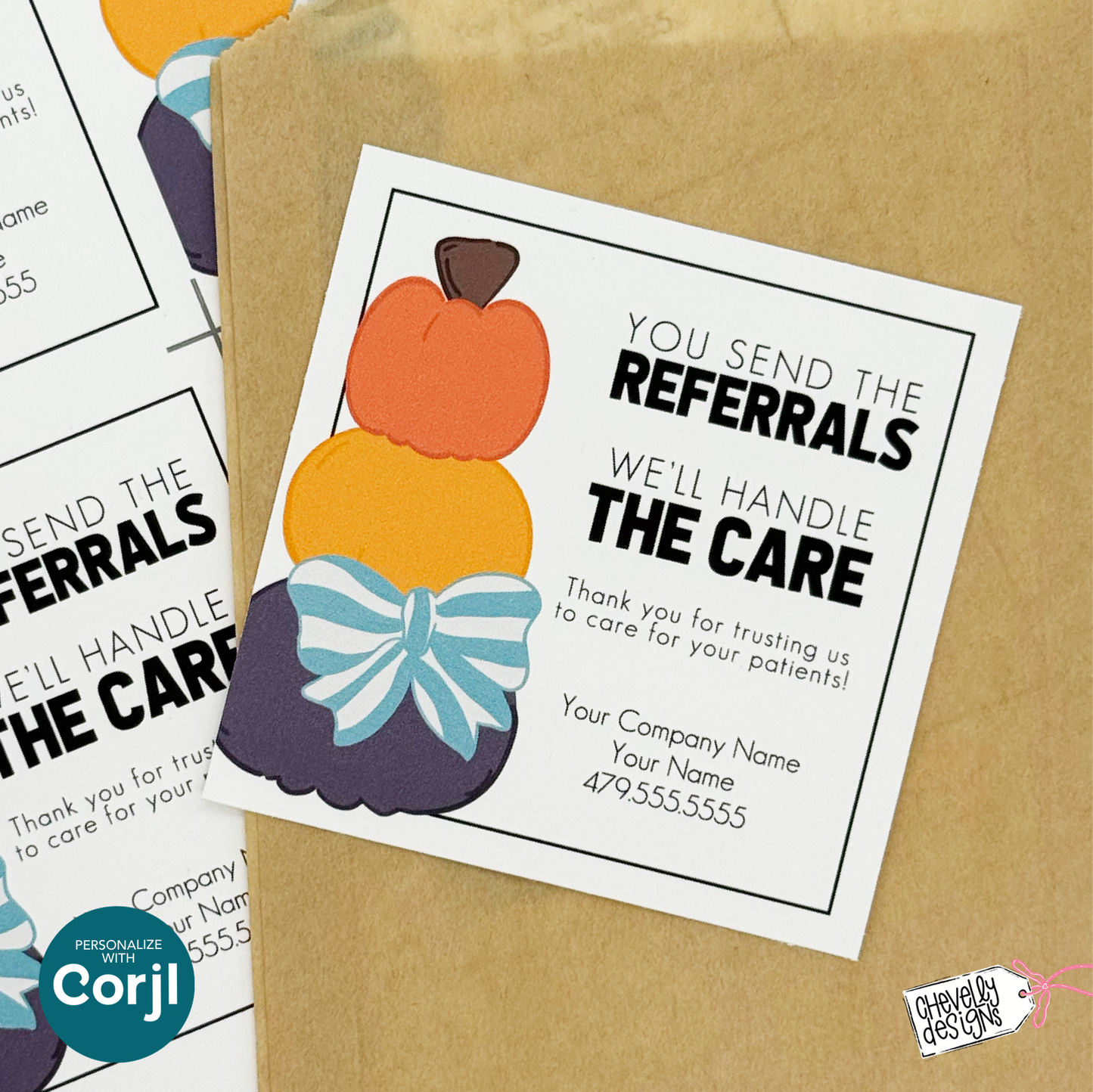Editable Fall Referral Gift Tag: You Send Referrals We'll Handle the Care Marketing Labels (Digital File HT104)