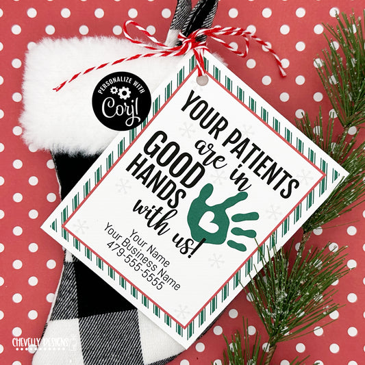 Editable - Your Patients are in Good Hands - Christmas Business Referral Tags - Printable Digital File