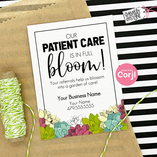 EDITABLE - Our Patient Care is in full Bloom - Succulent Referral Marketing Gift Tag - Printable Digital File