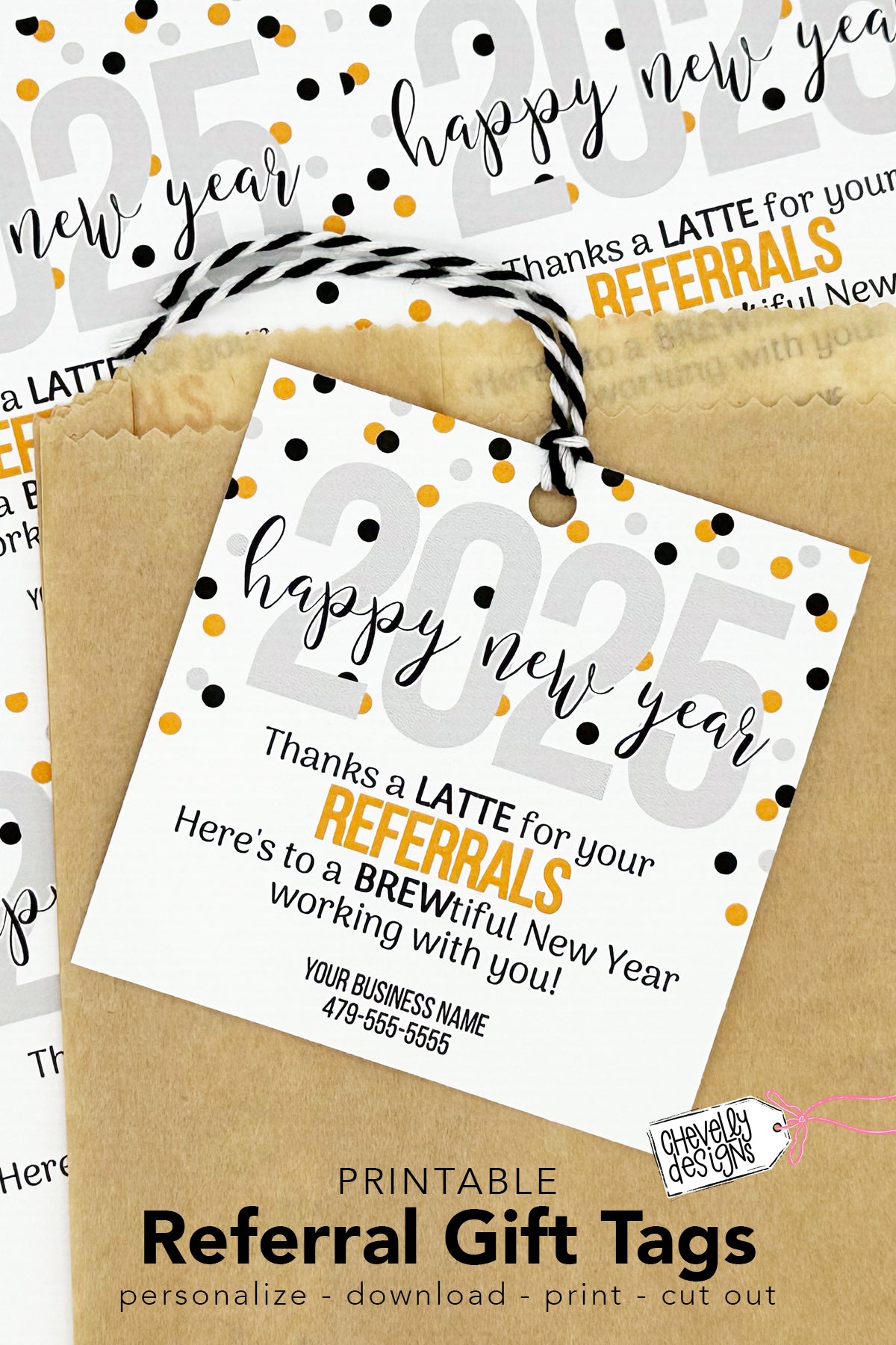 Editable - 2025 Happy New Year Referral Marketing Gift Tags - Printable Digital File