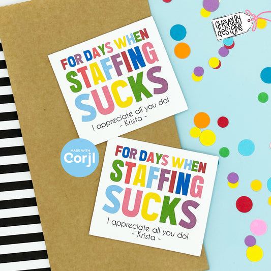 Editable - For Days When Staffing Sucks - Sucker Business Gift Tags - Printable Digital File