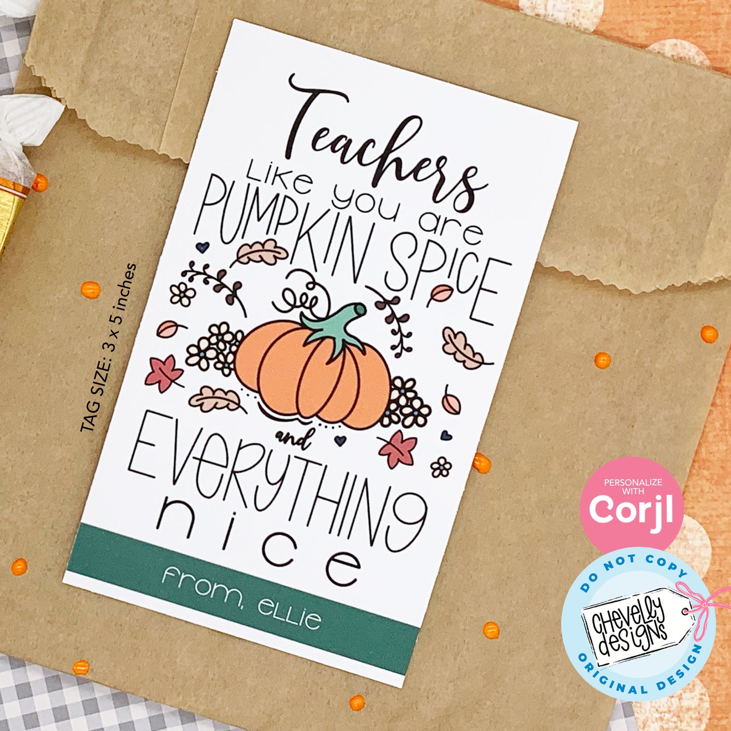 EDITABLE - Teachers Like You are Pumpkin Spice - Printable Fall Gift Tags - Digital File