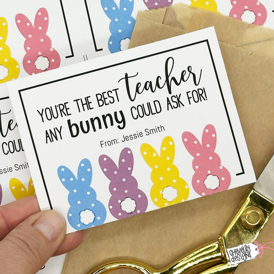 Editable - You're the Best Teacher any Bunny Could Ask For - Easter Gift Tags - Printable  Digital File
