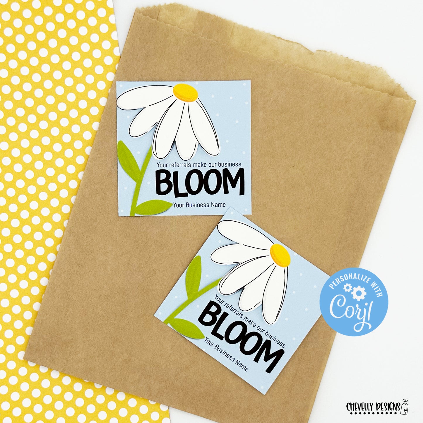 EDITABLE - Your Referrals Make Our Business Bloom - Printable Business Marketing Tags
