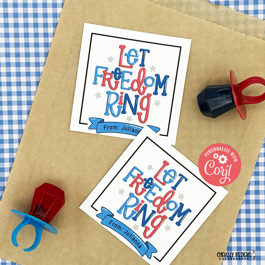 Editable - Let Freedom Ring Gift Tags for Ring Pops - Printable Digital File