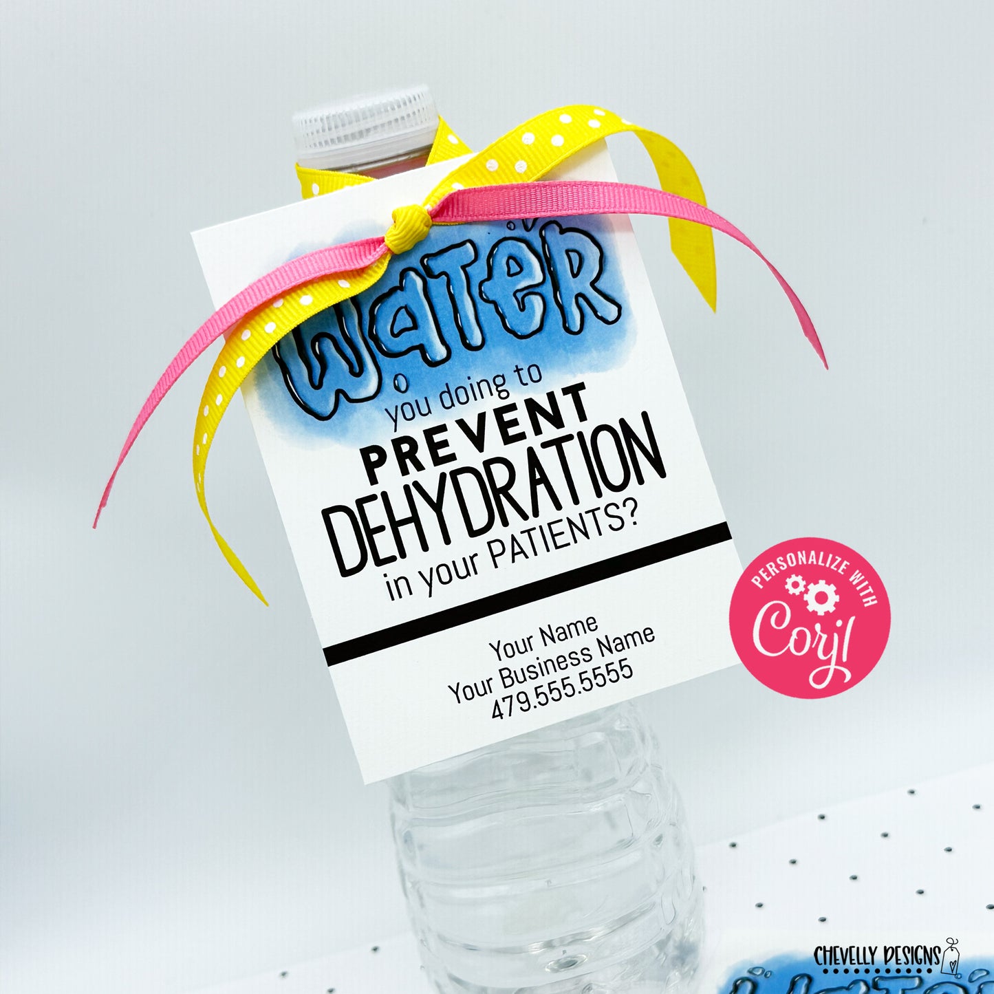 EDITABLE - Water You Doing to Prevent Dehydration - Printable Patient Care Marketing Tags