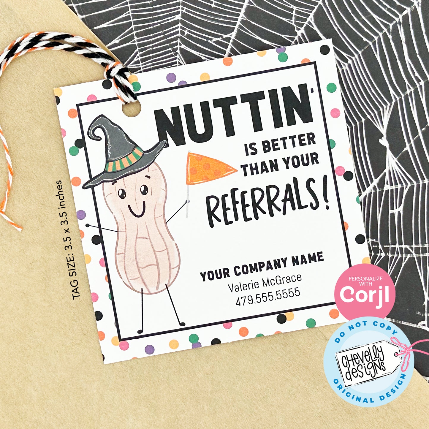 EDITABLE - Nuttin is better than your referrals - Halloween Business Marketing Gift Tag - Printable Digital File