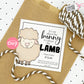 EDITABLE - Not about the bunny It's about the Lamb - Easter Treat Tags - Printable Digital File