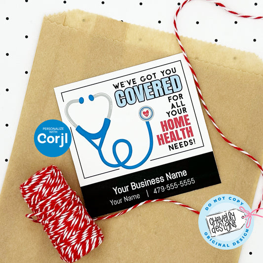 EDITABLE - We've Got You Covered for all Your Home Health Needs - Referral Gift Tags - Printable Digital File