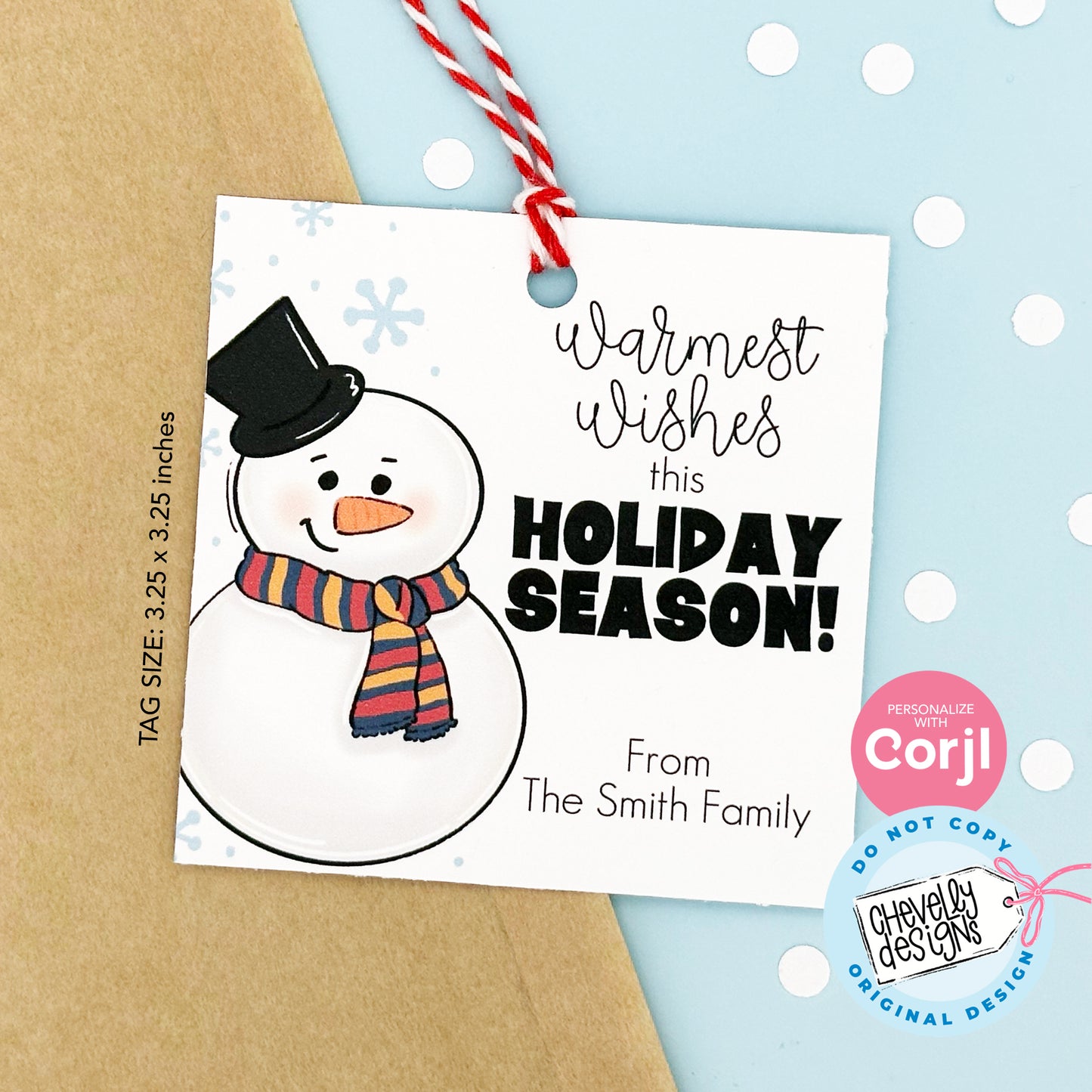 Editable Digital File - Warmest Wishes this Holiday Season - Snowman Gift Tags - Printable