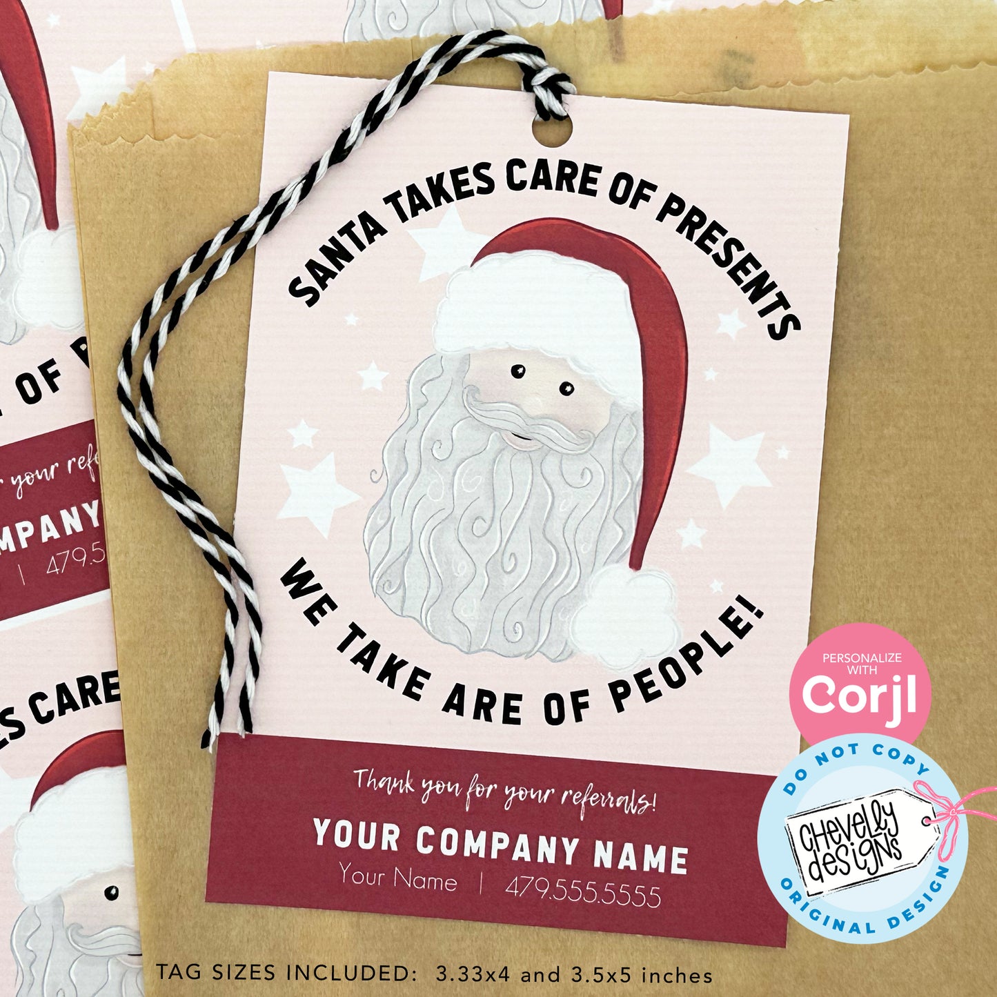 EDITABLE Christmas Referral Gift Tags - Santa Takes Care of Presents, We Take Care of People - Printable, Digital Download
