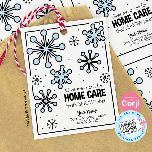 EDITABLE Christmas Referral Gift Tags - Home Care that's Snow Joke - Printable, Digital Download