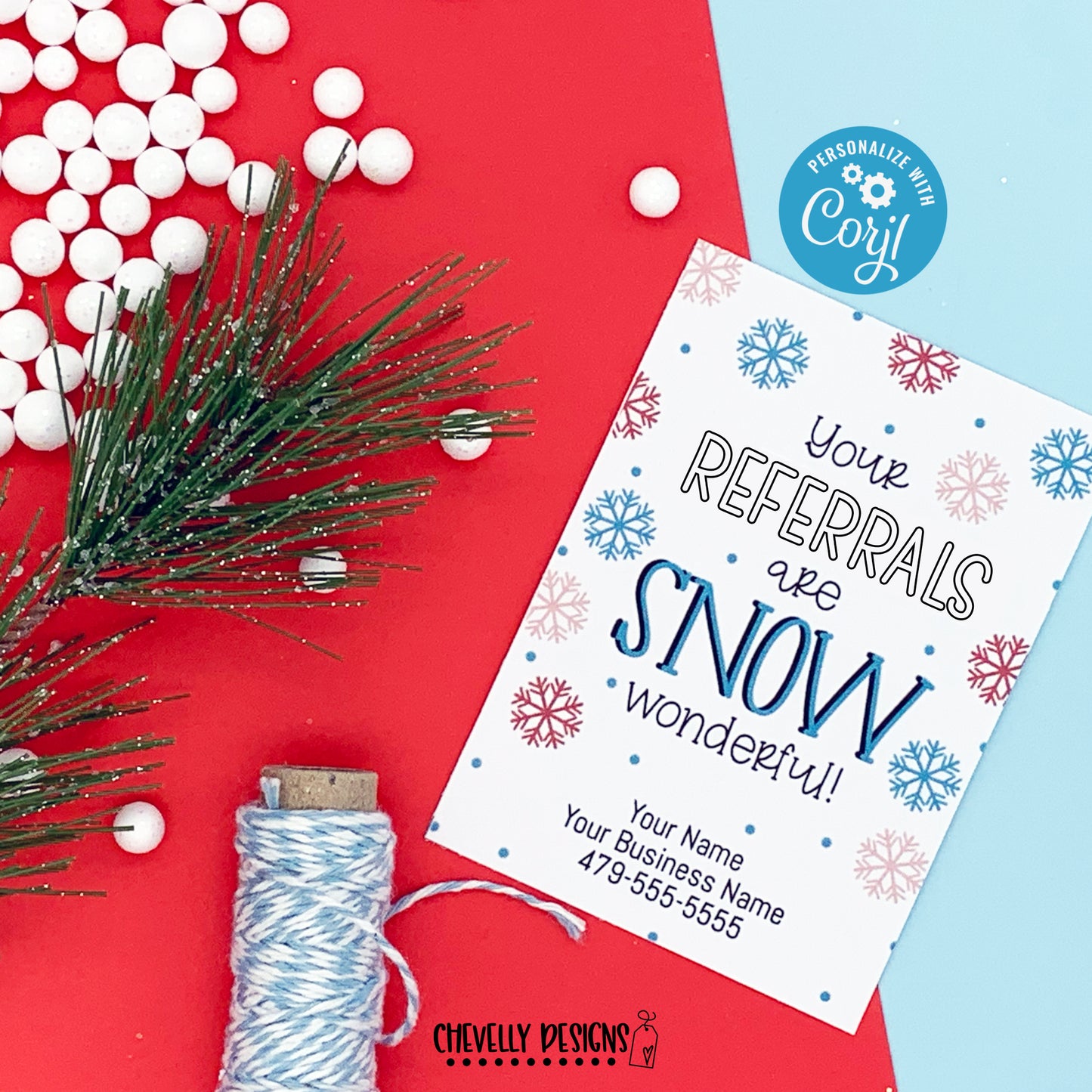Editable Digital File - Your Referrals are SNOW Wonderful - Printable Gift Tags