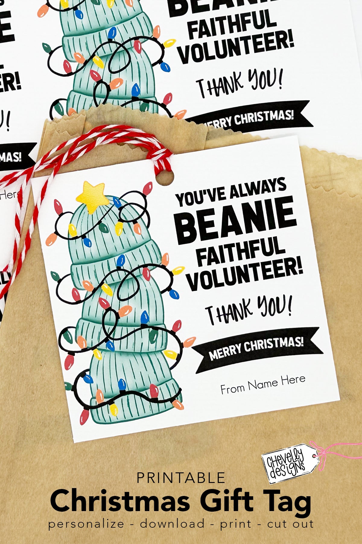 EDITABLE - You've Always Beanie Faithful Volunteer - Christmas Ministry Appreciation Gift Tags - Printable Digital File