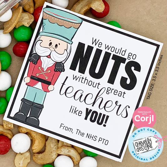 Editable - We Would Go Nuts without Teachers like You - Christmas Gift Tags - Printable Digital File