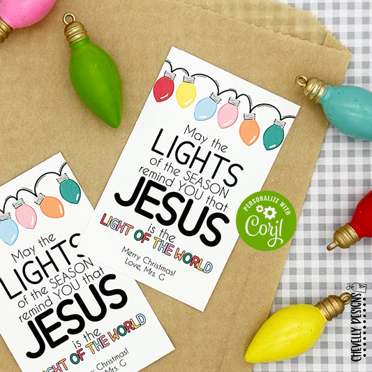 EDITABLE - Jesus, Light of the World - Printable String of Christmas Lights Gift Tags - Digital File