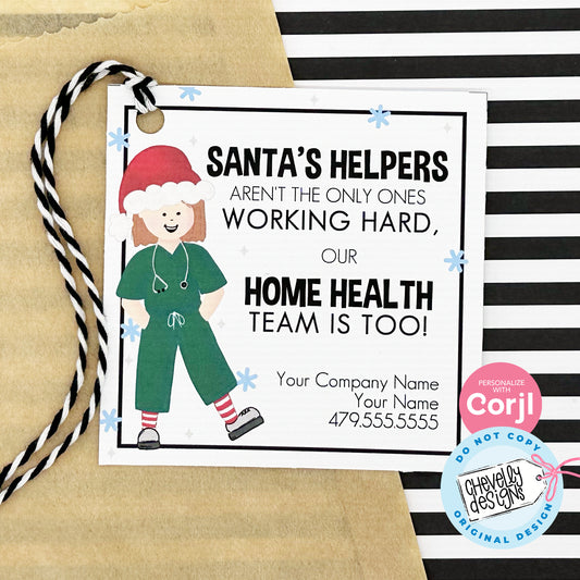 EDITABLE Christmas Referral Gift Tags - Santa's Helpers and Home Health - Holiday - Printable, Digital Download