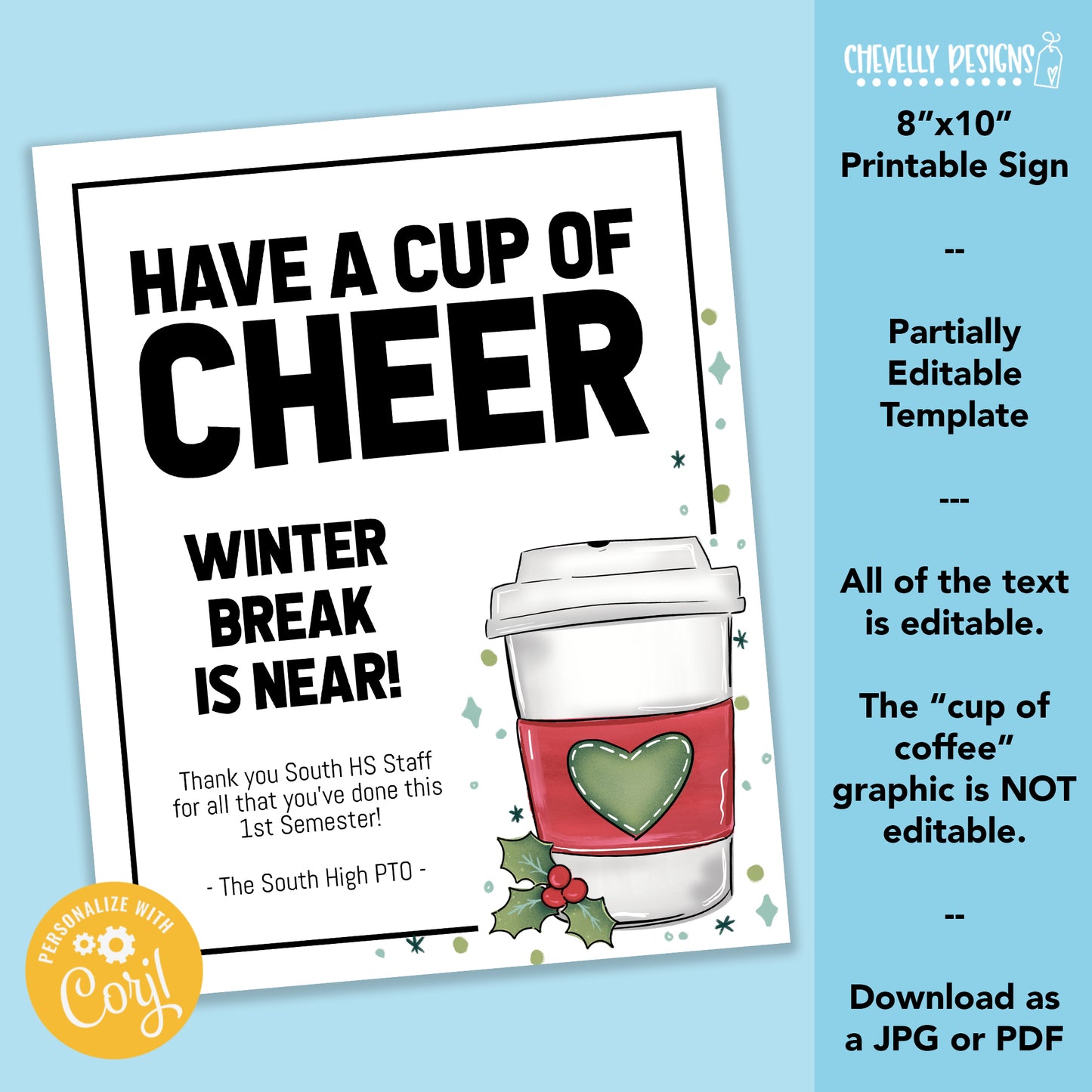 EDITABLE - 8x10 Have a Cup of Cheer Sign - Staff Appreciation Sign - Printable Digital File