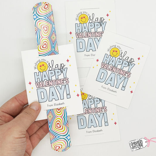 Editable Printable Valentine Cards for Slap Bracelets, Have a Slap Happy Valentine's Day