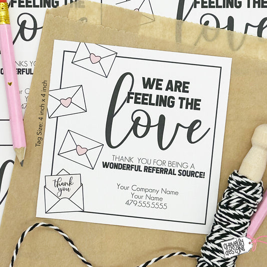 Editable Printable Valentine Marketing Gift Tags, We are Feeling the Love