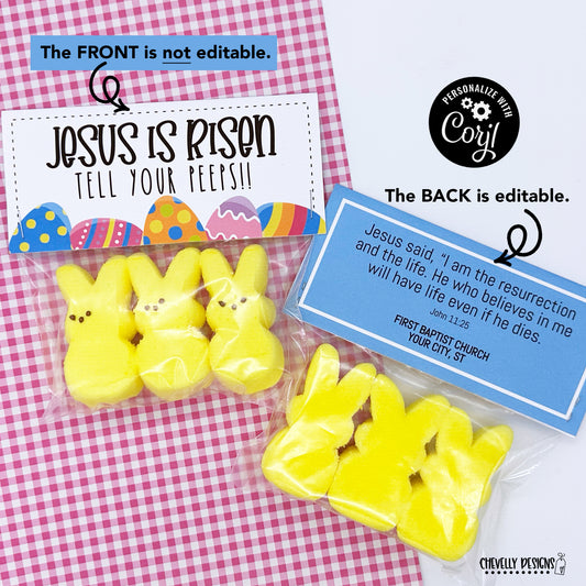 EDITABLE - Jesus is Risen...Tell Your Peeps - Easter Treat Bag Toppers - Printable Digital File