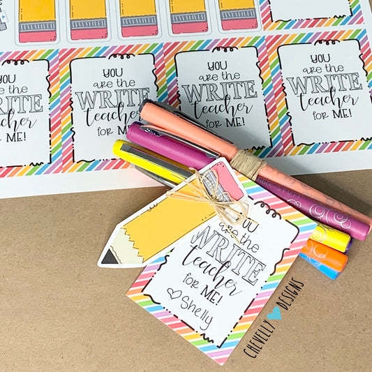 You are the WRITE teacher for me - Gift Tags - Printable Digital File