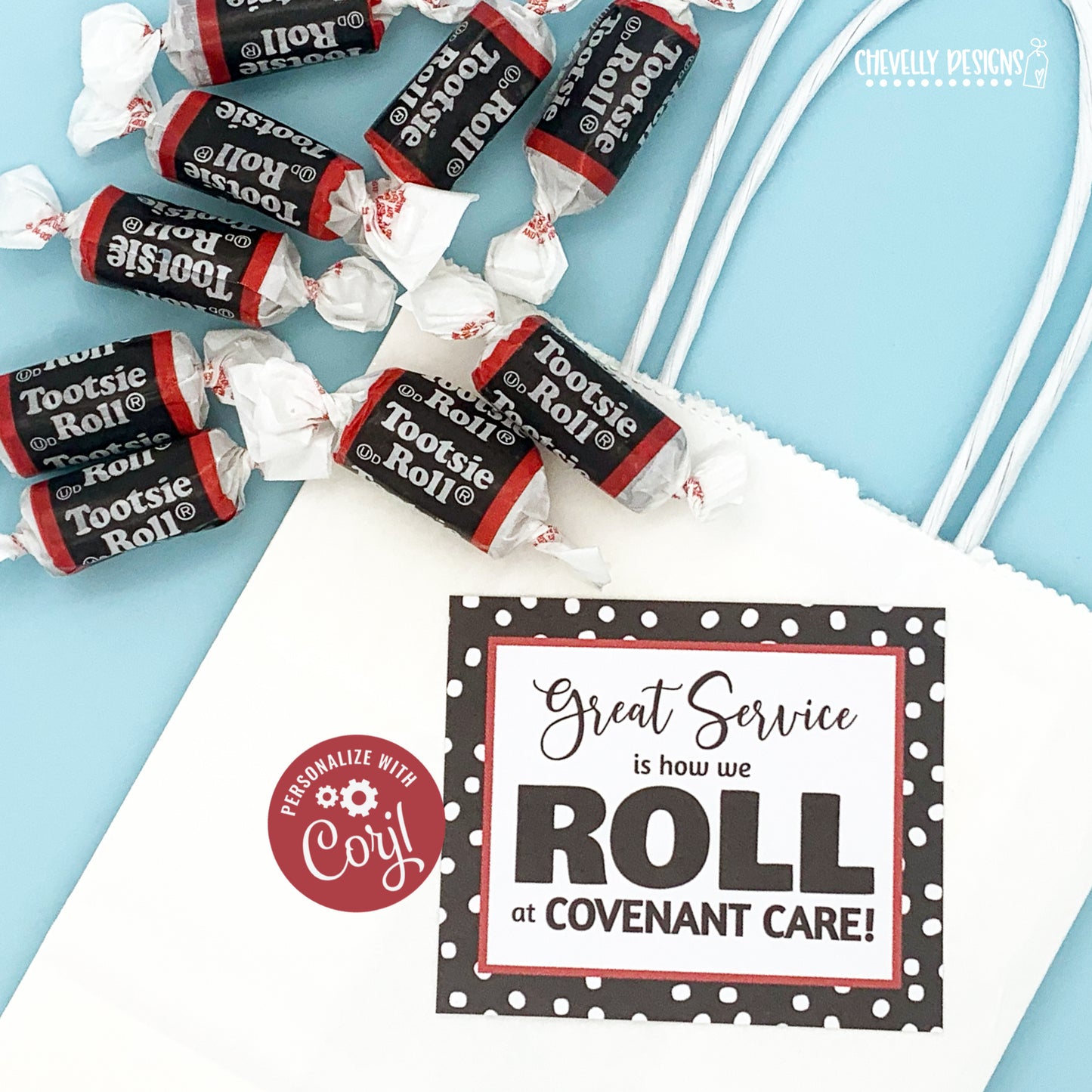 Editable - Great Service is How We Roll - Gift Tags for Tootsie Rolls - Printable Digital File