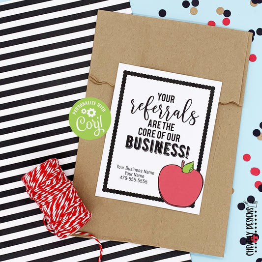 Editable - Your Referrals are the Core of Our Business - Apple Gift Tags - Printable Digital File