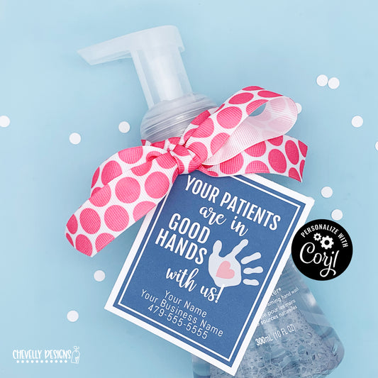 Editable - Your Patients are in Good Hands - Business Referral Tags - Printable Digital File