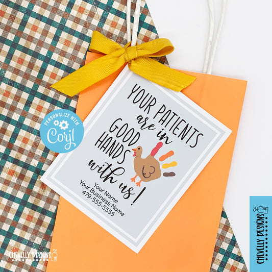EDITABLE - Patient Referral - Good Hands Thanksgiving Gift Tags - Printable Digital File