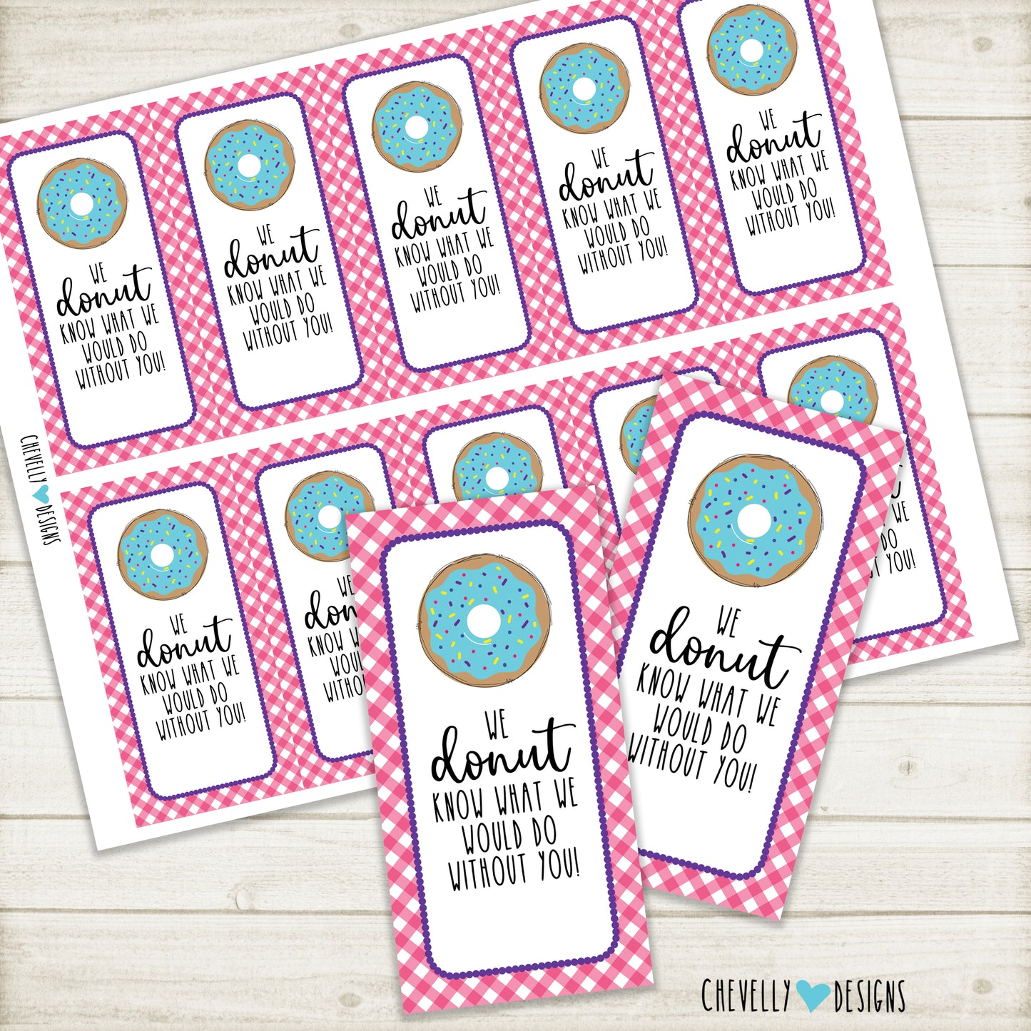 Printable Donut Gift Tags - We DONUT know what we would do without you - Instant Digital Download