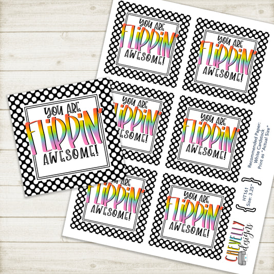Printable Gift Tags - You are FLIPPIN' Awesome! - Instant Digital Download