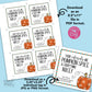 Editable - Your Referrals are Pumpkin Spic - Business Gift Tags - Printable Digital File