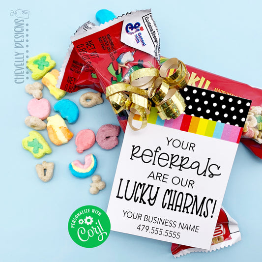 Editable - Your Referrals are our Lucky Charms - Referral Gift Tags - Printable Digital File