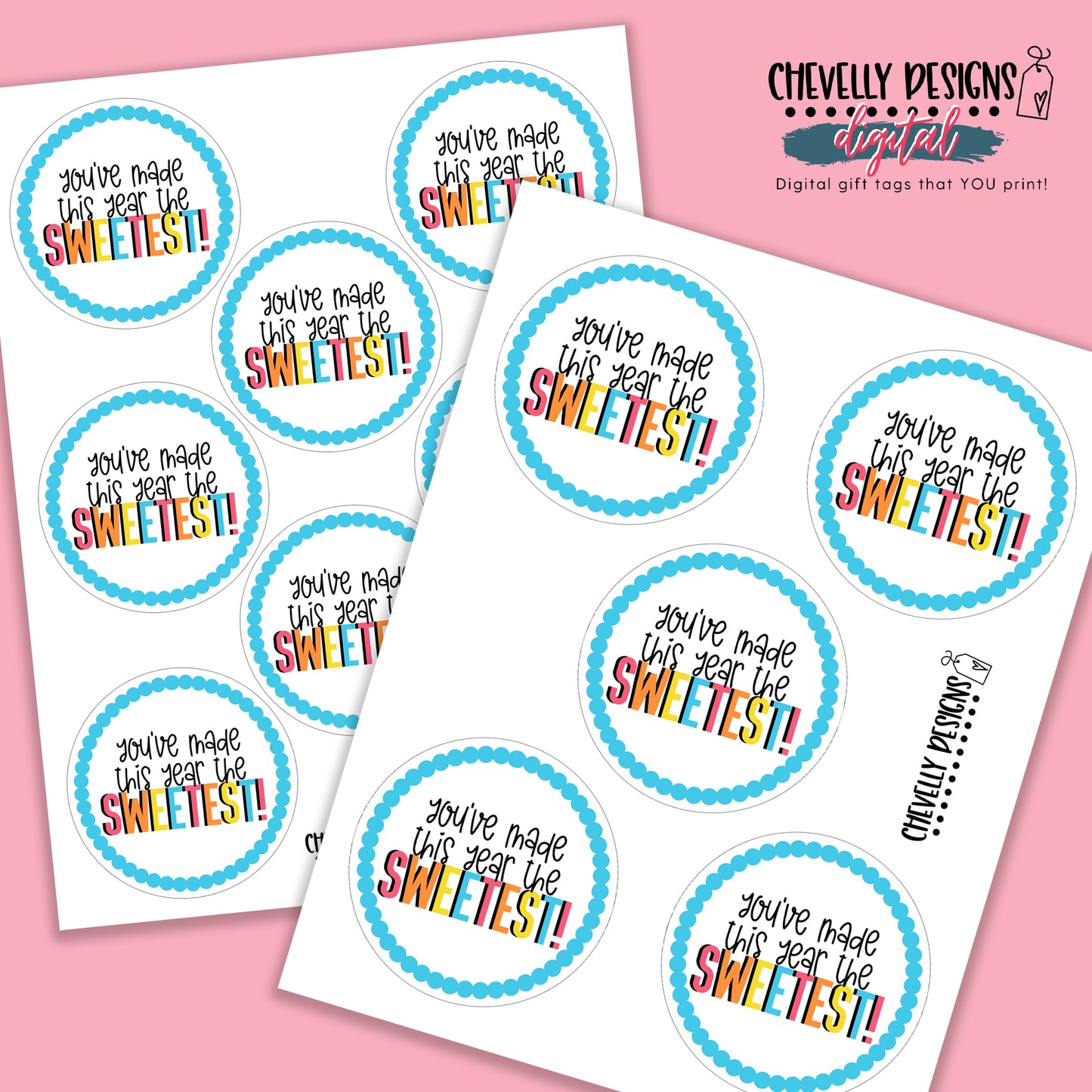 Printable Gift Tags - You've Made This Year The Sweetest >>>Instant Digital Download<<<