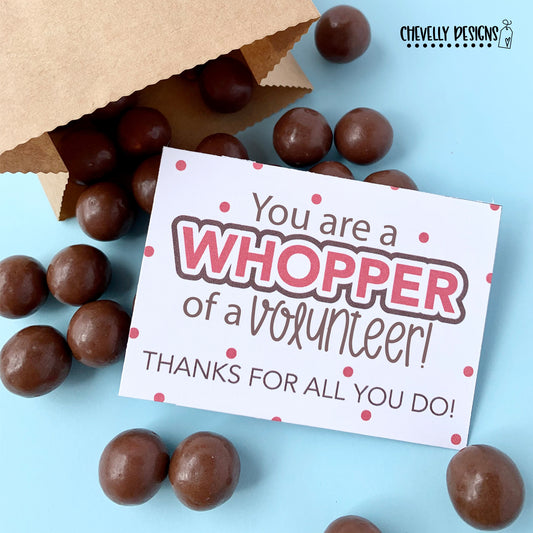 Printable Whopper of a Volunteer - Whoppers Gift Tags - Instant Digital Download