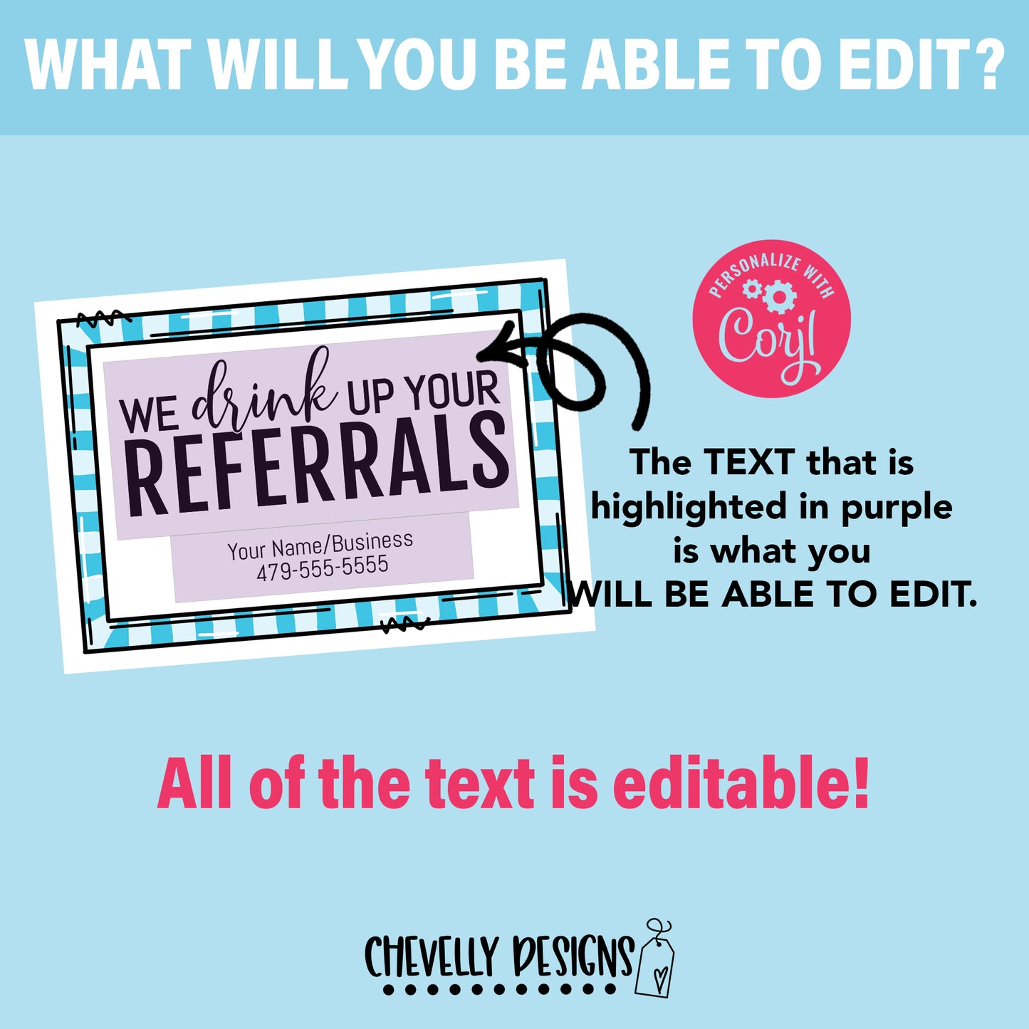 Editable - We Drink Up Your Referrals - Business Marketing Gift Tags - Printable Digital File