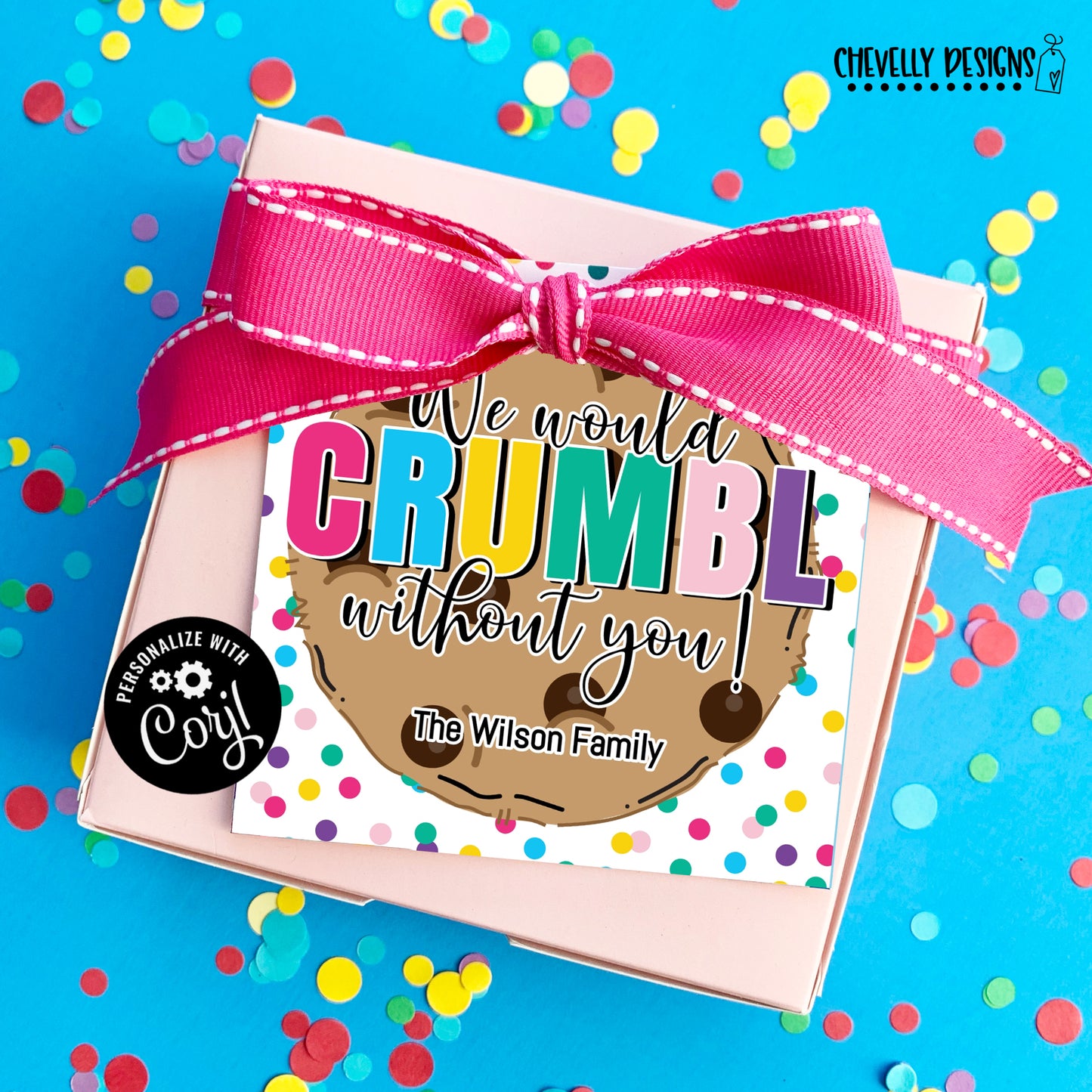 Editable - We Would Crumbl Without You Gift Tags - Cookie Appreciation Tags - Printable Digital File