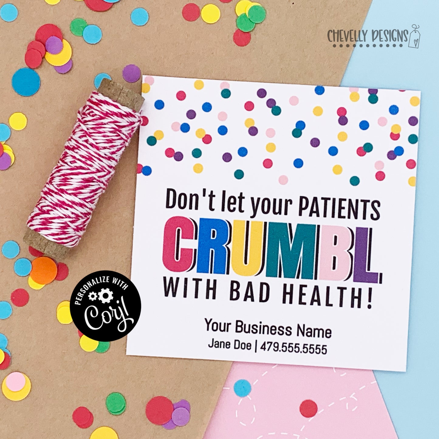 Editable - Don't Let Your Patients Crumbl with Bad Health - Business Gift Tags - Printable Digital File