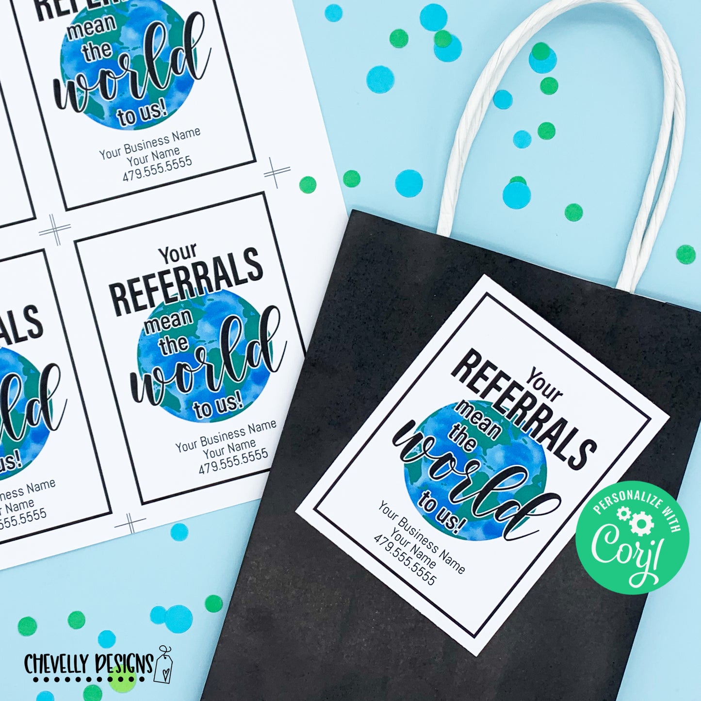 Editable - Your Referrals Mean The World To Us - Earth Gift Tags - Printable Digital File