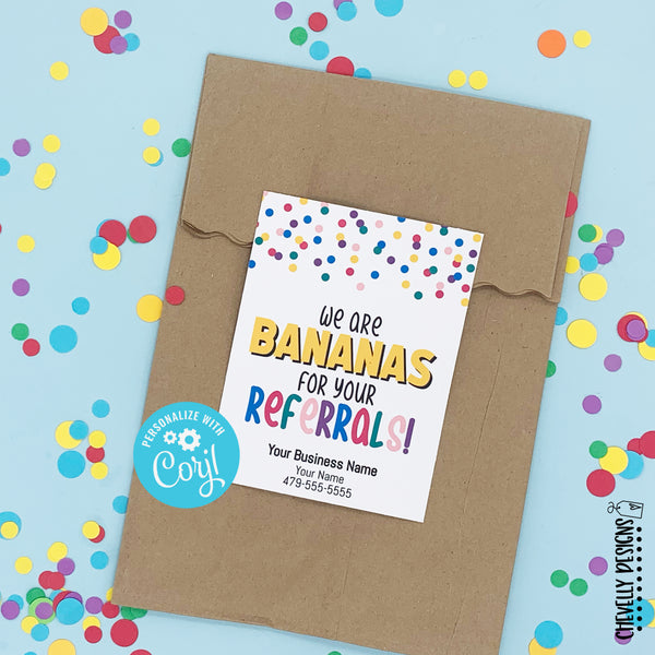 Editable - We Are Bananas for Your Referrals - Gift Tags for Business ...