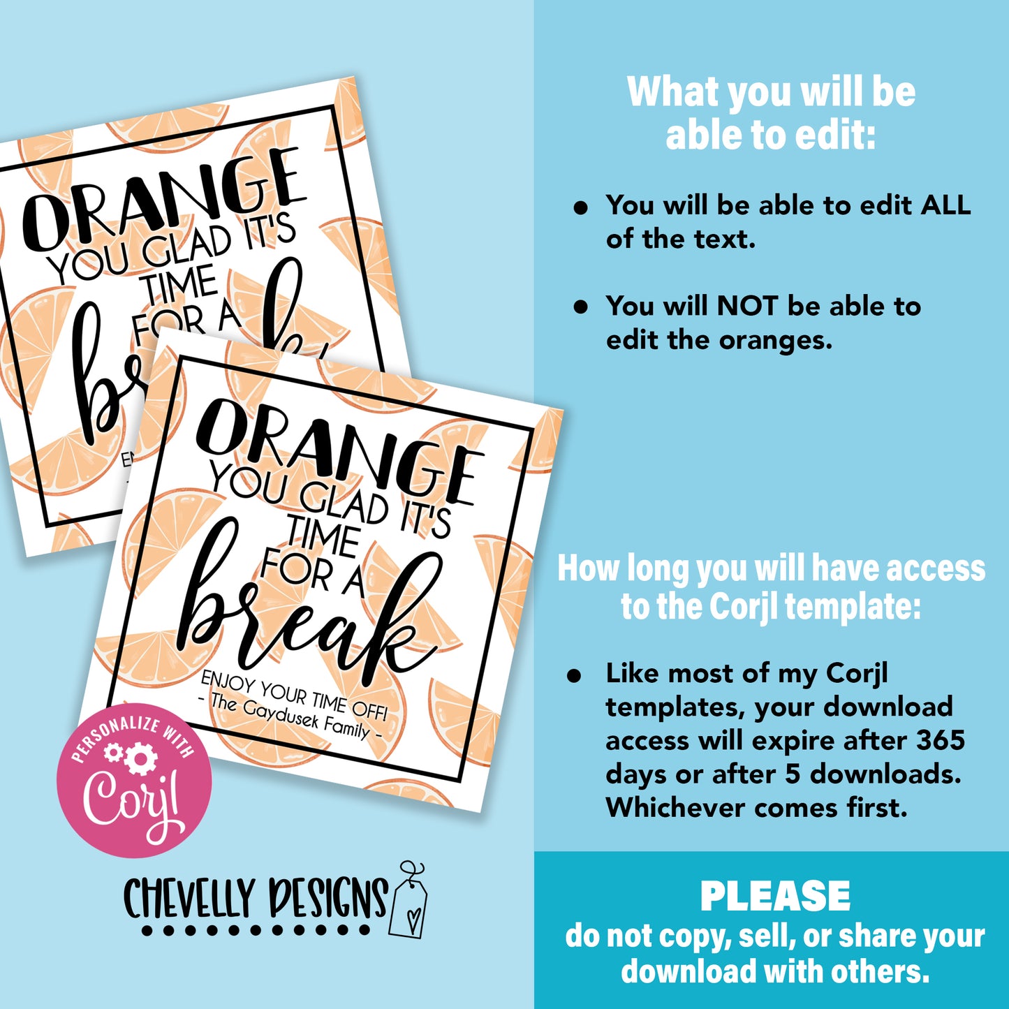 Editable -  Orange You Glad It's Time For A Break - Printable Gift Tags - Printable Digital File