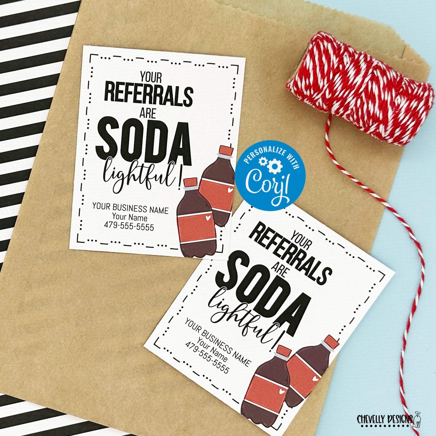 EDITABLE - Your Referrals are SODA-lightful - Printable Business Marketing Gift Tags - Digital File