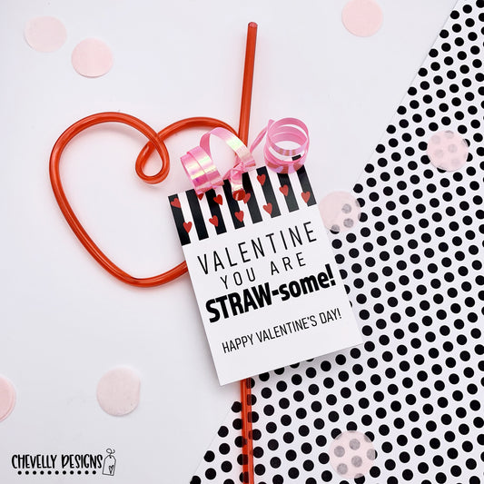Printable Valentine Cards - You are STRAW-some - Gift Tags >>>Instant Digital Download<<<