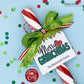 Editable - Merry Grinchmas - Christmas Gift Tags - Printable Digital File
