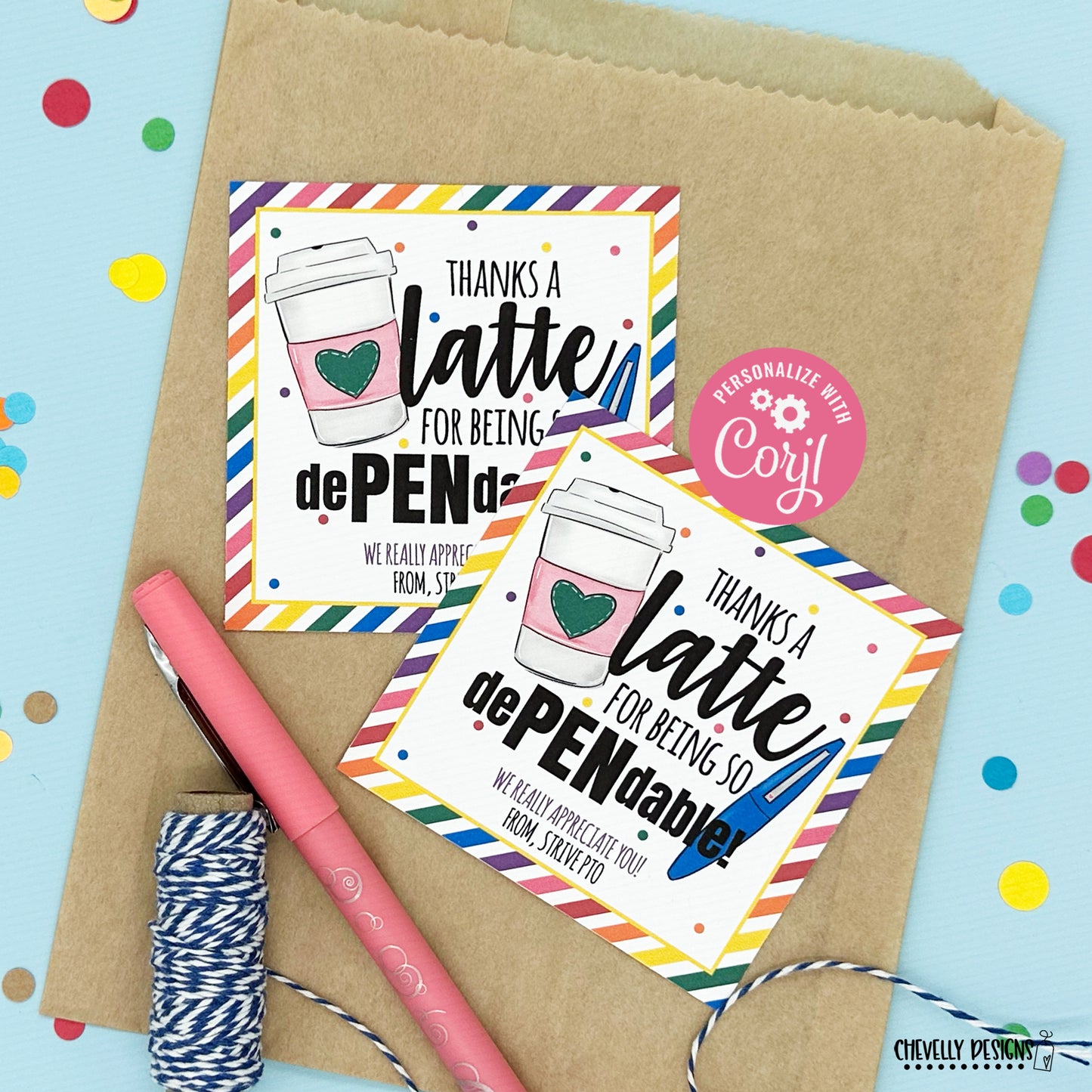 EDITABLE Thanks a Latte for being so DePENdable Staff Appreciation