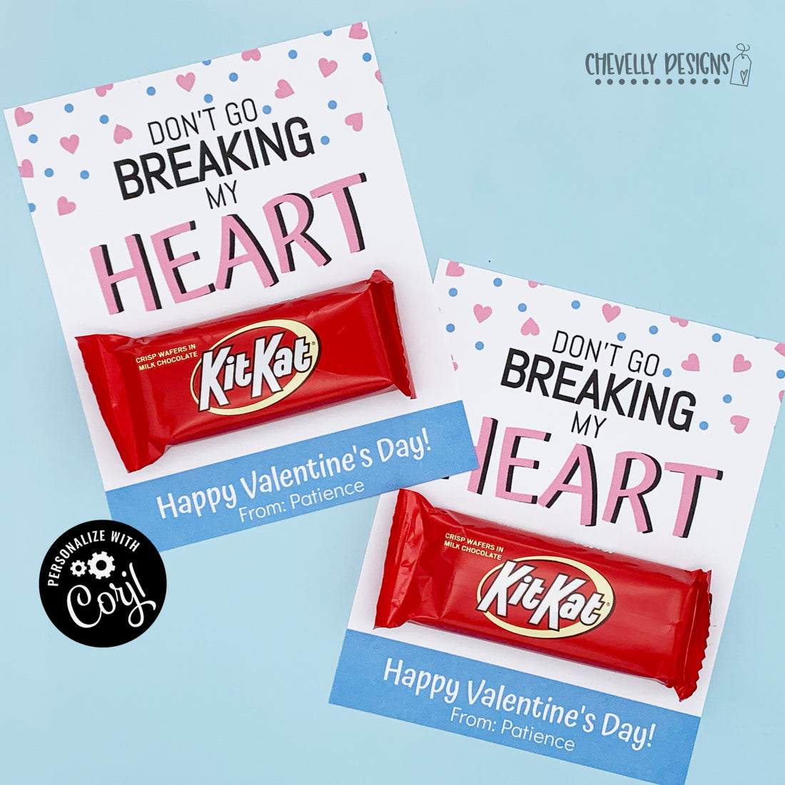 Editable - Don't Go Breaking My Heart - Valentine Cards Designed for M ...